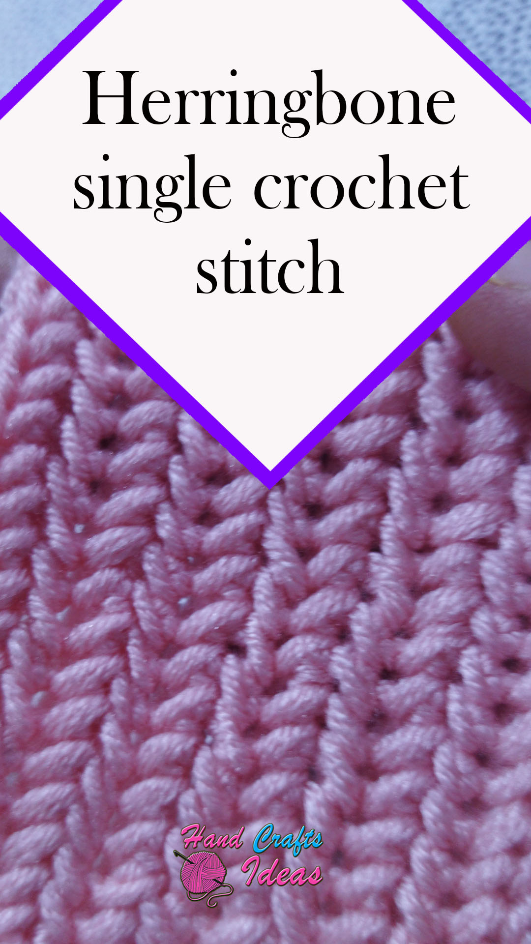 Herringbone single crochet stitch Hand Crafts Ideas